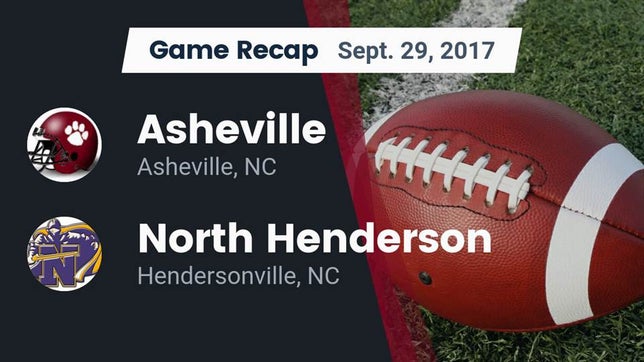 Watch this highlight video of the Asheville (NC) football team in its game Recap: Asheville  vs. North Henderson  2017 on Sep 29, 2017