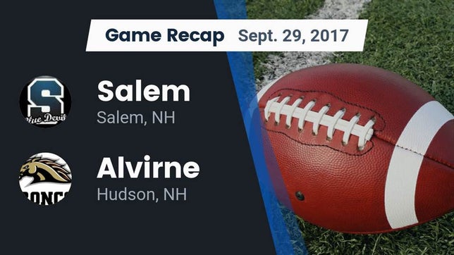 Watch this highlight video of the Salem (NH) football team in its game Recap: Salem  vs. Alvirne  2017 on Sep 29, 2017