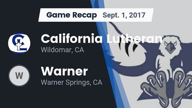 Watch this highlight video of the California Lutheran (Wildomar, CA) football team in its game Recap: California Lutheran  vs. Warner  2017 on Sep 1, 2017