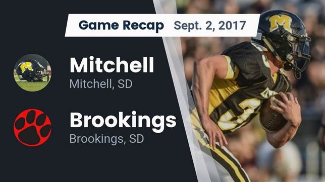 Watch this highlight video of the Mitchell (SD) football team in its game Recap: Mitchell  vs. Brookings  2017 on Sep 2, 2017