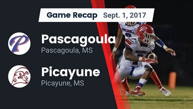 Watch this highlight video of the Pascagoula (MS) football team in its game Recap: Pascagoula  vs. Picayune  2017 on Sep 1, 2017