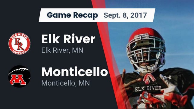 Watch this highlight video of the Elk River (MN) football team in its game Recap: Elk River  vs. Monticello  2017 on Sep 8, 2017
