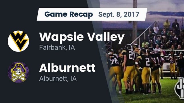 Watch this highlight video of the Wapsie Valley (Fairbank, IA) football team in its game Recap: Wapsie Valley  vs. Alburnett  2017 on Sep 8, 2017