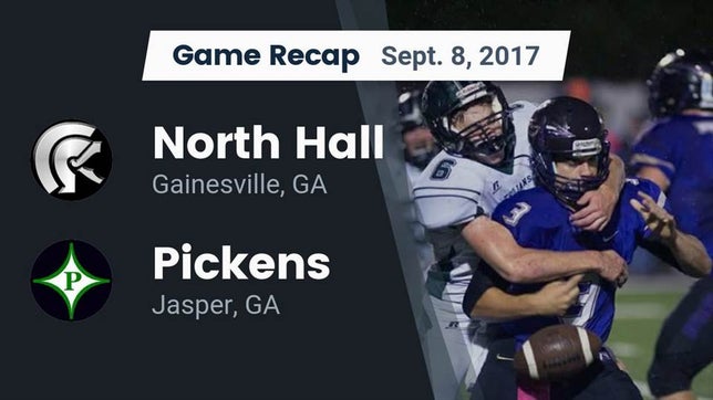 Watch this highlight video of the North Hall (Gainesville, GA) football team in its game Recap: North Hall  vs. Pickens  2017 on Sep 8, 2017