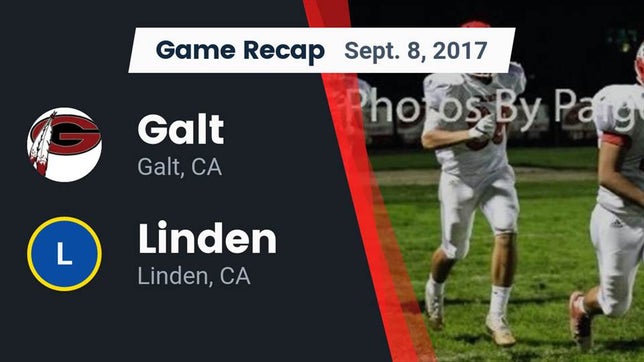 Watch this highlight video of the Galt (CA) football team in its game Recap: Galt  vs. Linden  2017 on Sep 8, 2017
