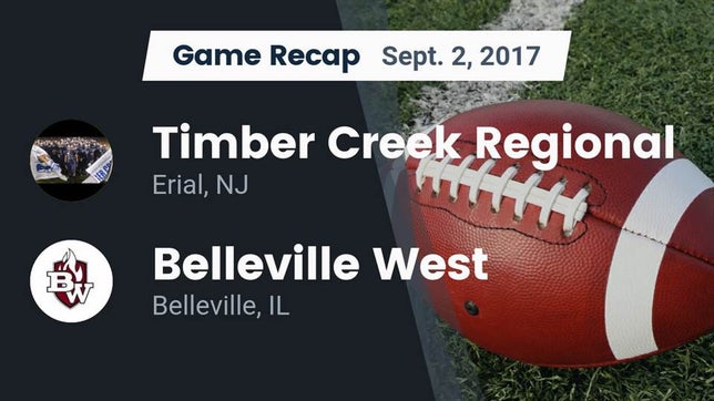 Watch this highlight video of the Timber Creek Regional (Erial, NJ) football team in its game Recap: Timber Creek Regional  vs. Belleville West  2017 on Sep 2, 2017