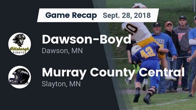 Watch this highlight video of the Dawson-Boyd (Dawson, MN) football team in its game Recap: Dawson-Boyd  vs. Murray County Central  2018 on Sep 28, 2018