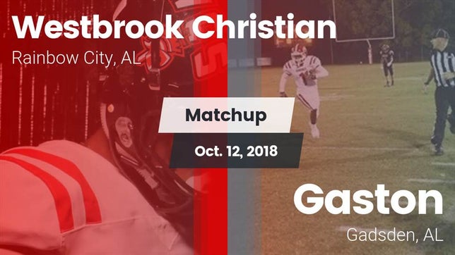 Watch this highlight video of the Westbrook Christian (Rainbow City, AL) football team in its game Matchup: Westbrook Christian vs. Gaston  2018 on Oct 12, 2018