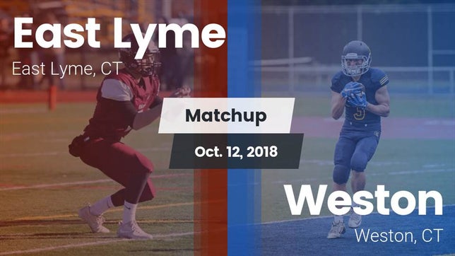 Watch this highlight video of the East Lyme (CT) football team in its game Matchup: East Lyme vs. Weston  2018 on Oct 12, 2018