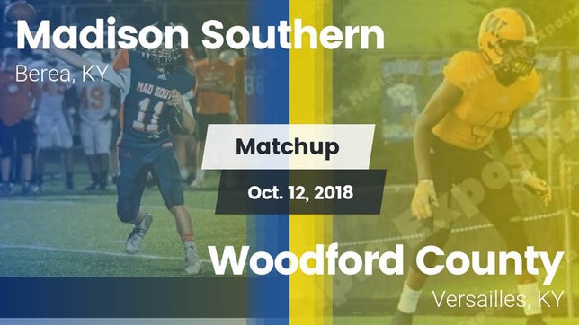 Watch this highlight video of the Madison Southern (Berea, KY) football team in its game Matchup: Madison Southern vs. Woodford County  2018 on Oct 12, 2018