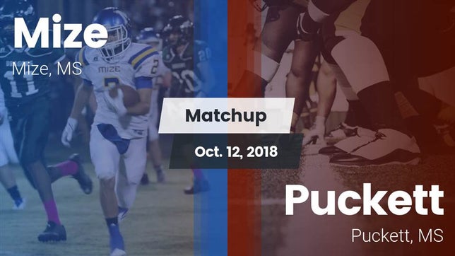 Watch this highlight video of the Mize (MS) football team in its game Matchup: Mize vs. Puckett  2018 on Oct 12, 2018