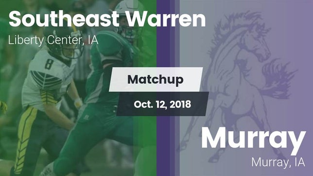 Watch this highlight video of the Southeast Warren (Liberty Center, IA) football team in its game Matchup: Southeast Warren vs. Murray  2018 on Oct 12, 2018