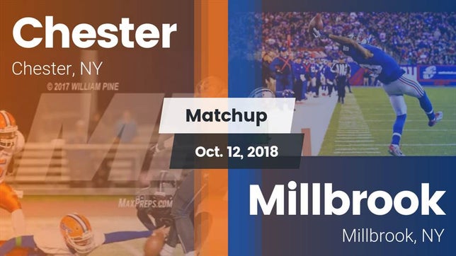 Watch this highlight video of the Chester (NY) football team in its game Matchup: Chester vs. Millbrook  2018 on Oct 12, 2018