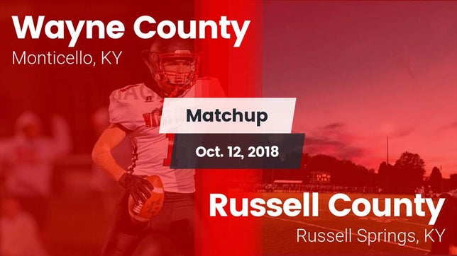 Watch this highlight video of the Wayne County (Monticello, KY) football team in its game Matchup: Wayne County vs. Russell County  2018 on Oct 12, 2018