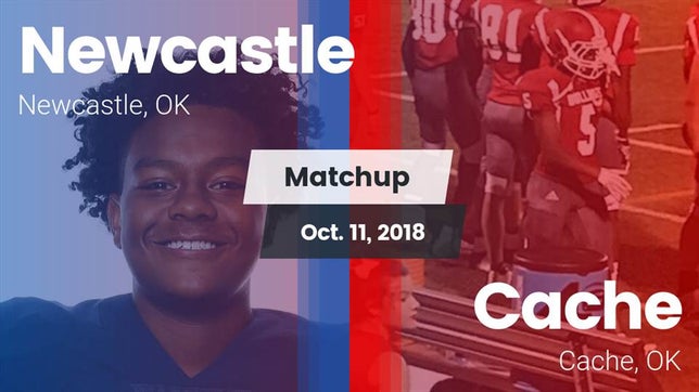 Watch this highlight video of the Newcastle (OK) football team in its game Matchup: Newcastle High vs. Cache  2018 on Oct 11, 2018