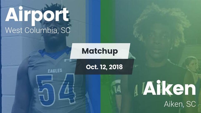 Watch this highlight video of the Airport (West Columbia, SC) football team in its game Matchup: Airport vs. Aiken  2018 on Oct 12, 2018