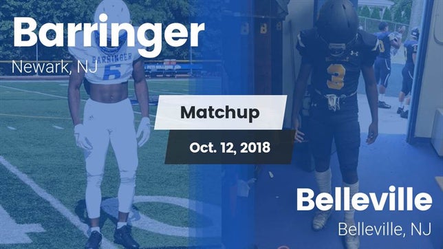 Watch this highlight video of the Barringer (Newark, NJ) football team in its game Matchup: Barringer vs. Belleville  2018 on Oct 12, 2018