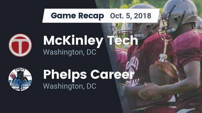 Watch this highlight video of the McKinley Tech (Washington, DC) football team in its game Recap: McKinley Tech  vs. Phelps Career  2018 on Oct 5, 2018