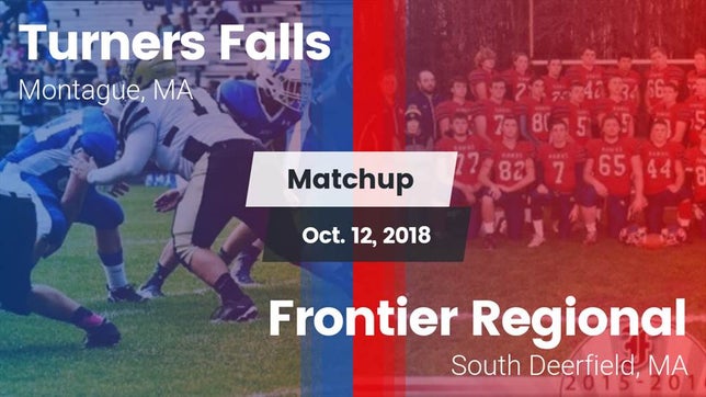 Watch this highlight video of the Turners Falls/Pioneer Valley Regional (Montague, MA) football team in its game Matchup: Turners Falls vs. Frontier Regional  2018 on Oct 12, 2018