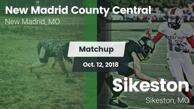 Watch this highlight video of the New Madrid County Central (New Madrid, MO) football team in its game Matchup: New Madrid County Ce vs. Sikeston  2018 on Oct 12, 2018
