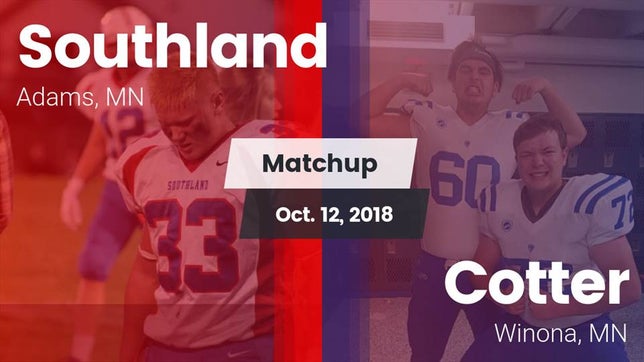 Watch this highlight video of the Southland (Adams, MN) football team in its game Matchup: Southland High vs. Cotter  2018 on Oct 12, 2018