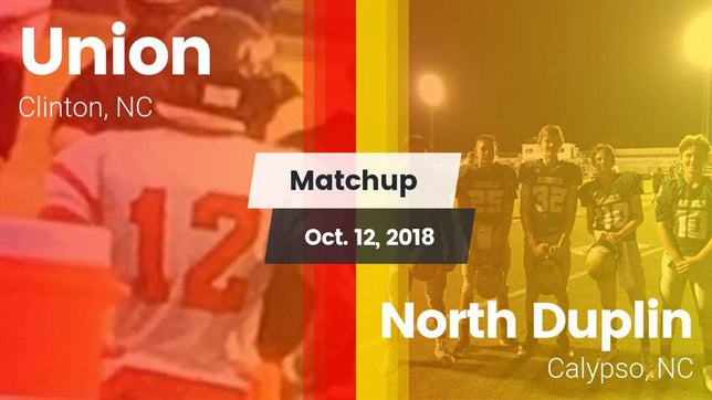 Watch this highlight video of the Union (Rose Hill, NC) football team in its game Matchup: Union vs. North Duplin  2018 on Oct 12, 2018