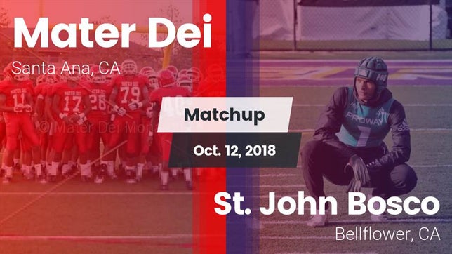 Watch this highlight video of the Mater Dei (Santa Ana, CA) football team in its game Matchup: Mater Dei High vs. St. John Bosco  2018 on Oct 13, 2018
