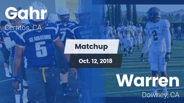 Watch this highlight video of the Gahr (Cerritos, CA) football team in its game Matchup: Gahr vs. Warren  2018 on Oct 12, 2018
