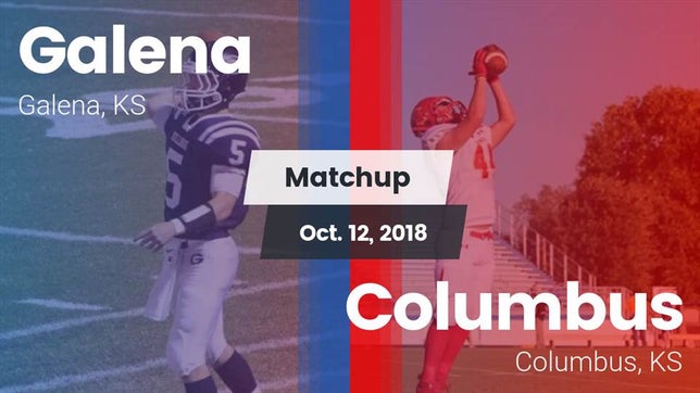 Watch this highlight video of the Galena (KS) football team in its game Matchup: Galena  vs. Columbus  2018 on Oct 12, 2018