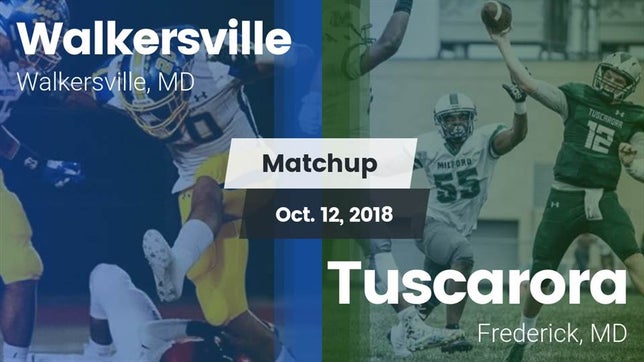 Watch this highlight video of the Walkersville (MD) football team in its game Matchup: Walkersville vs. Tuscarora  2018 on Oct 12, 2018