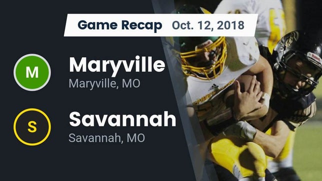 Watch this highlight video of the Maryville (MO) football team in its game Recap: Maryville  vs. Savannah  2018 on Oct 12, 2018