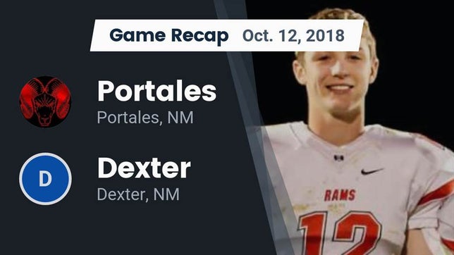 Watch this highlight video of the Portales (NM) football team in its game Recap: Portales  vs. Dexter  2018 on Oct 12, 2018