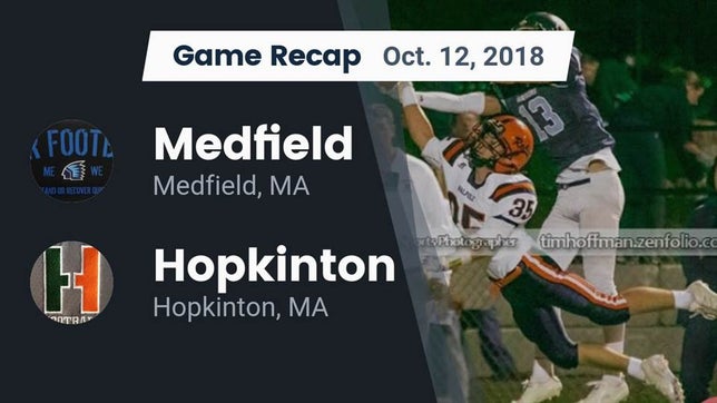 Watch this highlight video of the Medfield (MA) football team in its game Recap: Medfield  vs. Hopkinton  2018 on Oct 12, 2018