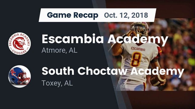 Watch this highlight video of the Escambia Academy (Atmore, AL) football team in its game Recap: Escambia Academy  vs. South Choctaw Academy  2018 on Oct 12, 2018