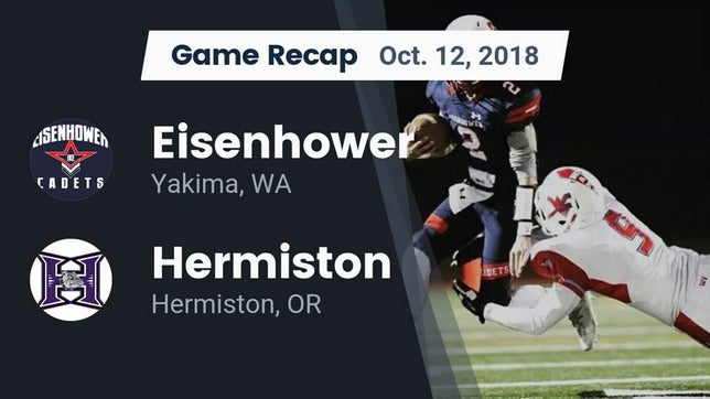 Watch this highlight video of the Eisenhower (Yakima, WA) football team in its game Recap: Eisenhower  vs. Hermiston  2018 on Oct 12, 2018