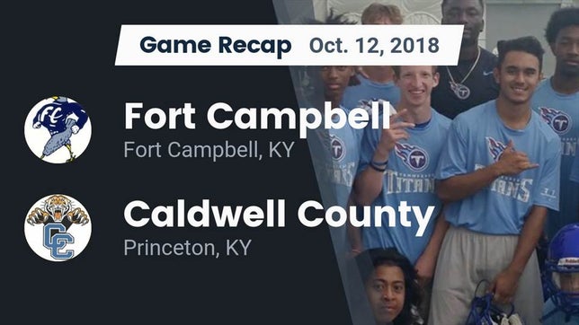 Watch this highlight video of the Fort Campbell (KY) football team in its game Recap: Fort Campbell  vs. Caldwell County  2018 on Oct 12, 2018