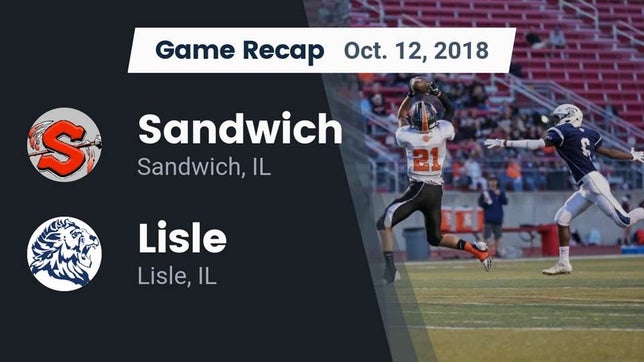 Watch this highlight video of the Sandwich (IL) football team in its game Recap: Sandwich  vs. Lisle  2018 on Oct 12, 2018