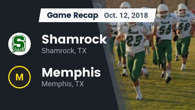 Watch this highlight video of the Shamrock (TX) football team in its game Recap: Shamrock  vs. Memphis  2018 on Oct 12, 2018