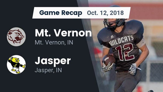 Watch this highlight video of the Mt. Vernon (IN) football team in its game Recap: Mt. Vernon  vs. Jasper  2018 on Oct 12, 2018