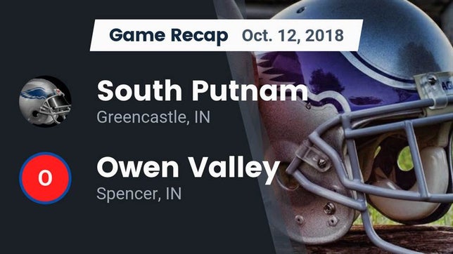 Watch this highlight video of the South Putnam (Greencastle, IN) football team in its game Recap: South Putnam  vs. Owen Valley  2018 on Oct 12, 2018