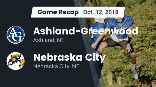 Watch this highlight video of the Ashland-Greenwood (Ashland, NE) football team in its game Recap: Ashland-Greenwood  vs. Nebraska City  2018 on Oct 12, 2018