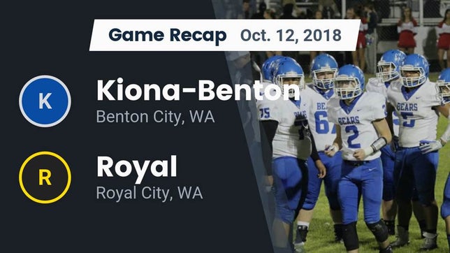 Watch this highlight video of the Kiona-Benton (Benton City, WA) football team in its game Recap: Kiona-Benton  vs. Royal  2018 on Oct 12, 2018