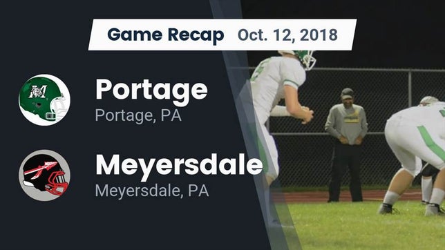 Watch this highlight video of the Portage (PA) football team in its game Recap: Portage  vs. Meyersdale  2018 on Oct 12, 2018