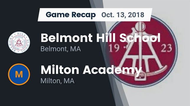Watch this highlight video of the Belmont Hill (Belmont, MA) football team in its game Recap: Belmont Hill School vs. Milton Academy  2018 on Oct 13, 2018