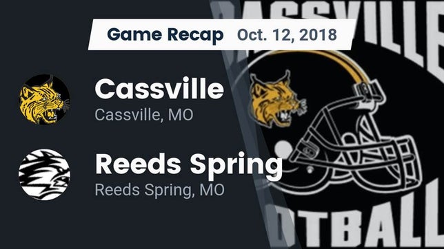Watch this highlight video of the Cassville (MO) football team in its game Recap: Cassville  vs. Reeds Spring  2018 on Oct 12, 2018