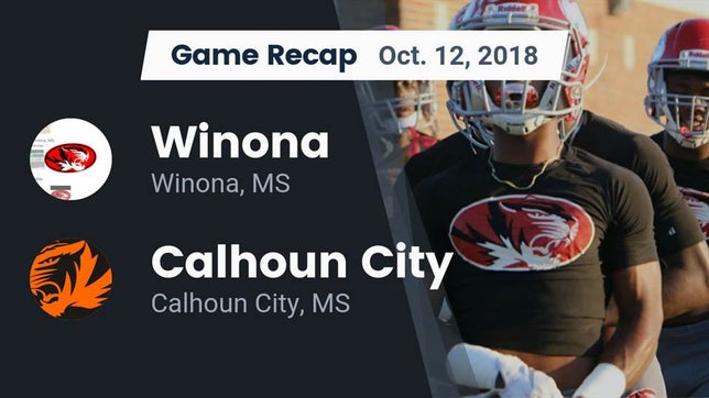 Watch this highlight video of the Winona (MS) football team in its game Recap: Winona  vs. Calhoun City  2018 on Oct 12, 2018