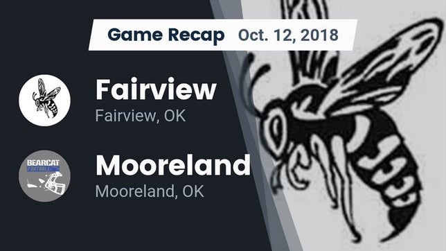 Watch this highlight video of the Fairview (OK) football team in its game Recap: Fairview  vs. Mooreland  2018 on Oct 12, 2018