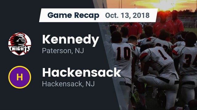 Watch this highlight video of the Kennedy (Paterson, NJ) football team in its game Recap: Kennedy  vs. Hackensack  2018 on Oct 13, 2018