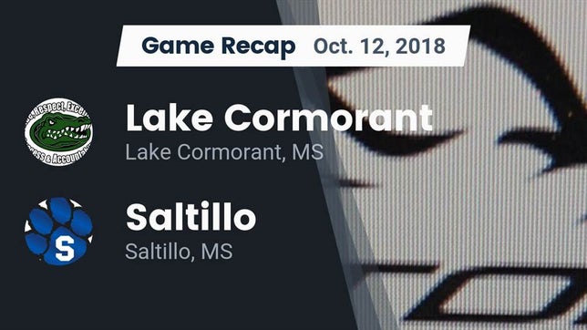 Watch this highlight video of the Lake Cormorant (MS) football team in its game Recap: Lake Cormorant  vs. Saltillo  2018 on Oct 12, 2018