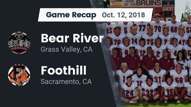 Watch this highlight video of the Bear River (Grass Valley, CA) football team in its game Recap: Bear River  vs. Foothill  2018 on Oct 12, 2018